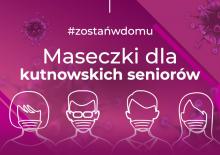 Maseczki dla Seniorów - aktualizacja!