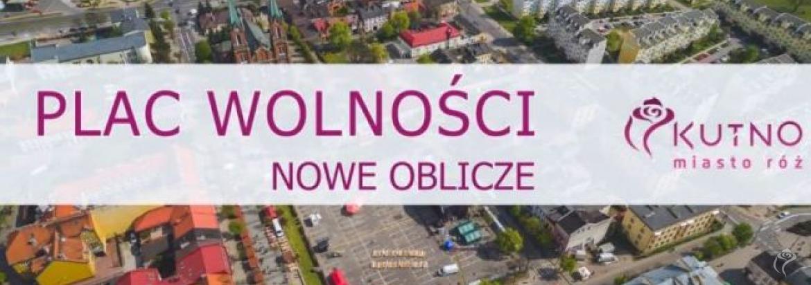 Plac Wolności - nowe oblicze