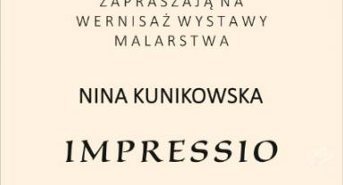 Wernisaż wystawy malarstwa Niny Kunikowskiej