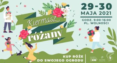 Na zdjęciu widać plakat Kiermaszu Różanego 29-30 maja